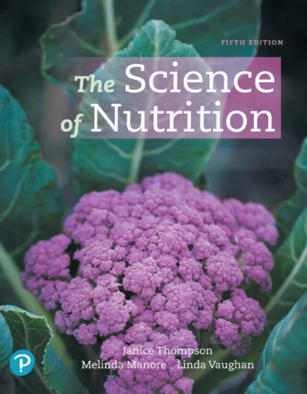 The Science of Nutrition 5e 5th Edition